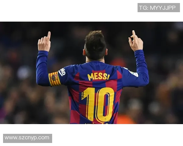 梅西对足球明星的热爱与追求揭示了他不懈的奋斗精神与职业生涯的辉煌历程 梅西对足球明星的热爱与追求揭示了他不懈的奋斗精神与职业生涯的辉煌历程